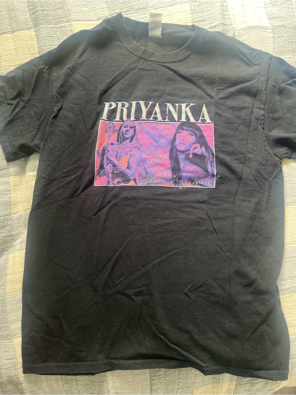 Drag Queen PRIYANKA what’s my name? shirt
